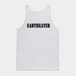 Eartheater Tank Top